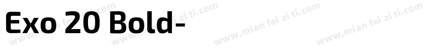 Exo 20 Bold字体转换